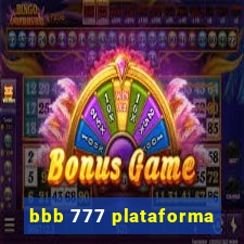 bbb 777 plataforma